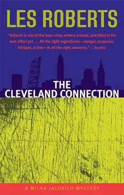 A clevelandi kapcsolat: Milan Jacovich rejtélye - The Cleveland Connection: A Milan Jacovich Mystery