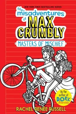 The Misadventures of Max Crumbly 3, 3: Masters of Mischief 3, 3: A bajkeverés mesterei - The Misadventures of Max Crumbly 3, 3: Masters of Mischief