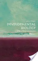 Fejlődésbiológia: Nagyon rövid bevezetés - Developmental Biology: A Very Short Introduction