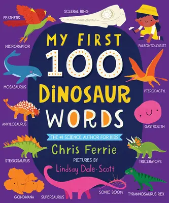 Az első 100 dinoszaurusz szavam - My First 100 Dinosaur Words