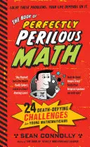 A tökéletesen veszélyes matematika könyve - The Book of Perfectly Perilous Math