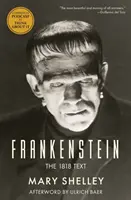 Frankenstein: Az 1818-as szöveg - Frankenstein: The 1818 Text