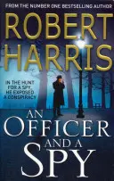 Officer and a Spy - A Richard és Judy Könyvklub lebilincselő kedvence. - Officer and a Spy - The gripping Richard and Judy Book Club favourite