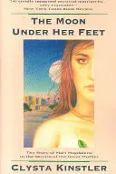 A Hold a lába alatt - The Moon Under Her Feet
