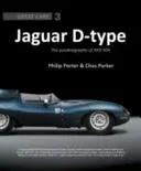 Jaguar D-Type: Az Xkd 504 önéletrajza - Jaguar D-Type: The Autobiography of Xkd 504