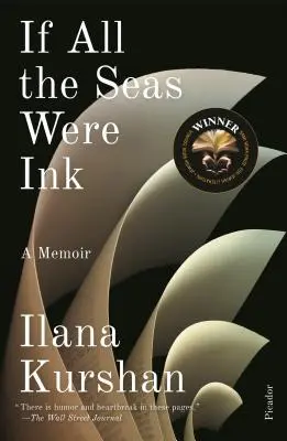 Ha minden tenger tinta lenne: A Memoir - If All the Seas Were Ink: A Memoir