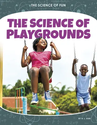 A játszóterek tudománya - The Science of Playgrounds