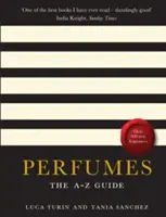 Parfümök - A-Z útmutató - Perfumes - The A-Z Guide