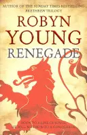 Renegát - Robert The Bruce, Lázadás-trilógia 2. könyv - Renegade - Robert The Bruce, Insurrection Trilogy Book 2