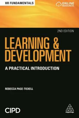 Tanulás és fejlődés: Gyakorlati bevezetés - Learning and Development: A Practical Introduction