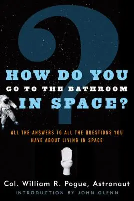 Hogyan lehet az űrben vécére menni? - How Do You Go to the Bathroom in Space?