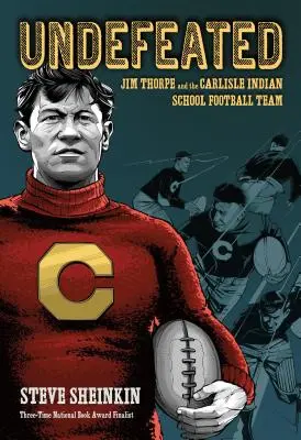 Legyőzhetetlen: Jim Thorpe és a Carlisle Indián Iskola futballcsapata - Undefeated: Jim Thorpe and the Carlisle Indian School Football Team