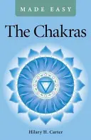 A csakrák könnyen érthetően - The Chakras Made Easy