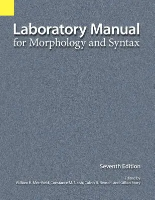 Laboratory Manual for Morphology and Syntax