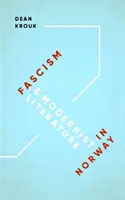 Fasizmus és modernista irodalom Norvégiában - Fascism & Modernist Literature in Norway