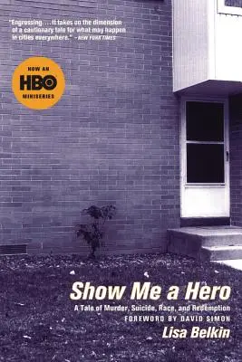 Mutasd meg a hősödet - Show Me a Hero