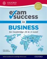 Vizsgasiker az üzleti életben a Cambridge as & a Level számára - Exam Success in Business for Cambridge as & a Level