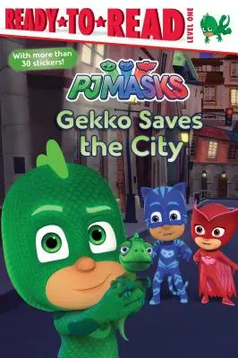 Gekko megmenti a várost: Ready-To-Read 1. szint - Gekko Saves the City: Ready-To-Read Level 1