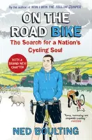 On the Road Bike: Egy nemzet kerékpáros lelkének keresése - On the Road Bike: The Search for a Nation's Cycling Soul