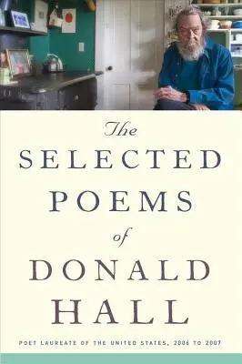 Donald Hall válogatott versei - The Selected Poems of Donald Hall