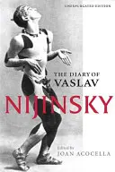 Vaslav Nijinsky naplója - The Diary of Vaslav Nijinsky