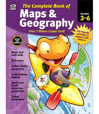 A térképek és a földrajz teljes könyve, 3-6. évfolyam - The Complete Book of Maps & Geography, Grades 3 - 6