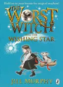Nejhorší čarodějnice a hvězda přání - Worst Witch and The Wishing Star