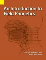 Bevezetés a mezei fonetikába - An Introduction to Field Phonetics