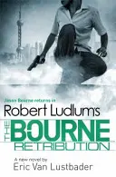 Robert Ludlum: A Bourne megtorlás - Robert Ludlum's The Bourne Retribution