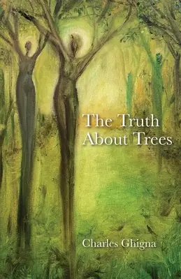 Az igazság a fákról - The Truth About Trees