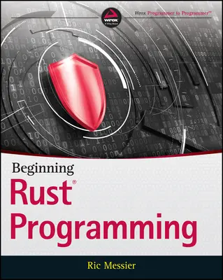 Kezdő rozsda programozás - Beginning Rust Programming