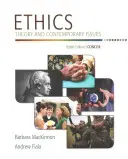 Ethics: Elmélet és kortárs kérdések, tömör kiadás - Ethics: Theory and Contemporary Issues, Concise Edition