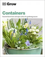 Grow Containers - Alapvető know-how és szakértői tanácsok a kertészeti sikerhez - Grow Containers - Essential Know-how and Expert Advice for Gardening Success