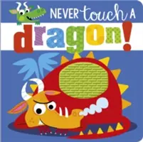 Soha ne érj hozzá egy sárkányhoz - Never Touch a Dragon