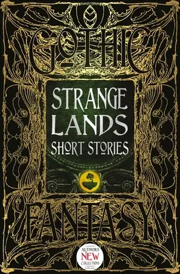 Strange Lands Short Stories: Izgalmas történetek - Strange Lands Short Stories: Thrilling Tales