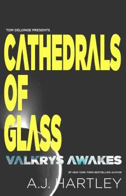 Üvegből készült katedrálisok: Valkrys Wakes - Cathedrals of Glass: Valkrys Wakes