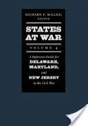 Államok a háborúban, 4. kötet: Delaware, Maryland és New Jersey a polgárháborúban című kézikönyv - States at War, Volume 4: A Reference Guide for Delaware, Maryland, and New Jersey in the Civil War