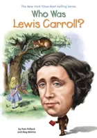 Ki volt Lewis Carroll? - Who Was Lewis Carroll?