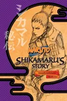 Naruto: Shikamaru története - Egy felhő sodródik a csendes sötétségben - Naruto: Shikamaru's Story--A Cloud Drifting in the Silent Dark