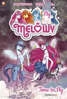 Melowy: Ideje repülni - Melowy: Time to Fly