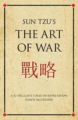 Sun Tzu A háború művészete: 52 briliáns ötlet értelmezése - Sun Tzu's the Art of War: A 52 Brilliant Ideas Interpretation