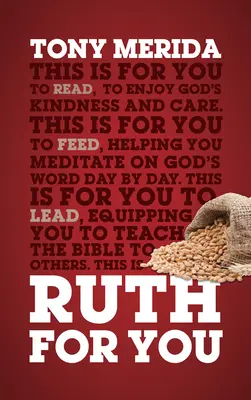 Ruth for You: Isten jóságának és gondoskodásának kinyilatkoztatása - Ruth for You: Revealing God's Kindness and Care