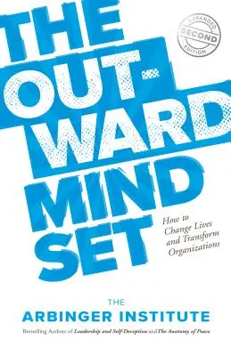 A kifelé irányuló gondolkodásmód: Önmagunkon túl látni - The Outward Mindset: Seeing Beyond Ourselves