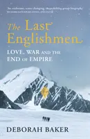 Az utolsó angolok - Szerelem, háború és a birodalom vége - Last Englishmen - Love, War and the End of Empire