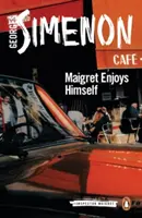 Maigret jól érzi magát - Maigret Enjoys Himself