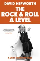 Rock & Roll A Level - Az egyetlen kvízkönyv, amire szükséged van - Rock & Roll A Level - The only quiz book you need