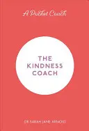 A Pocket Coach: A kedvesség edzője - A Pocket Coach: The Kindness Coach