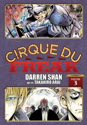 Cirque Du Freak: The Manga, Vol. 3: Omnibusz kiadás - Cirque Du Freak: The Manga, Vol. 3: Omnibus Edition