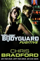 Testőrség: Fugitive (6. könyv) - Bodyguard: Fugitive (Book 6)