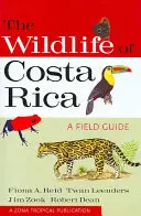 Costa Rica vadvilága: A Field Guide - The Wildlife of Costa Rica: A Field Guide